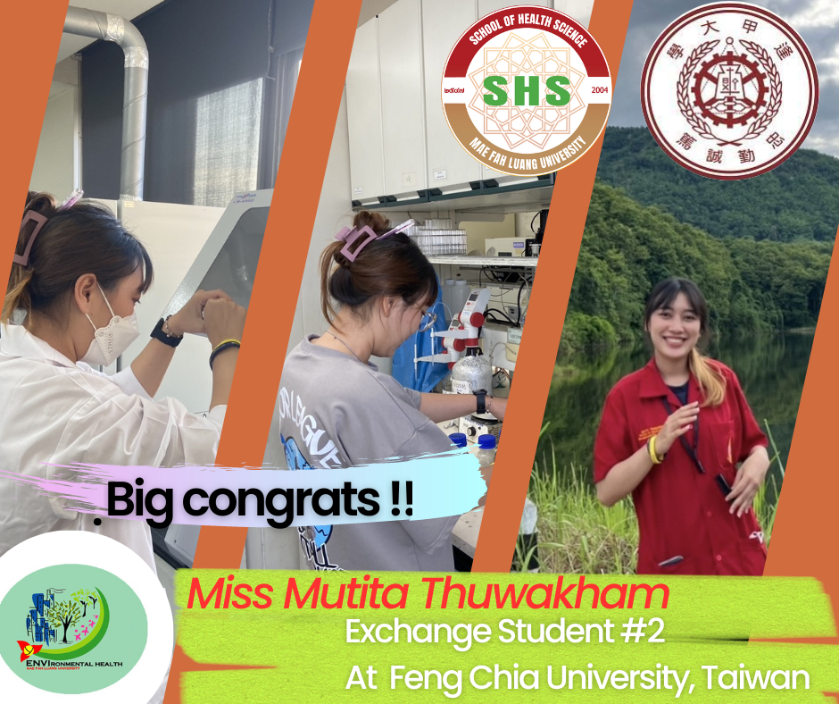 Congratulations to Ms. Mutita Thuwakham, a third-year student who was chosen as an exchange student to study the research process at Fang Chia University, Taiwan, for the summer semester of 2023