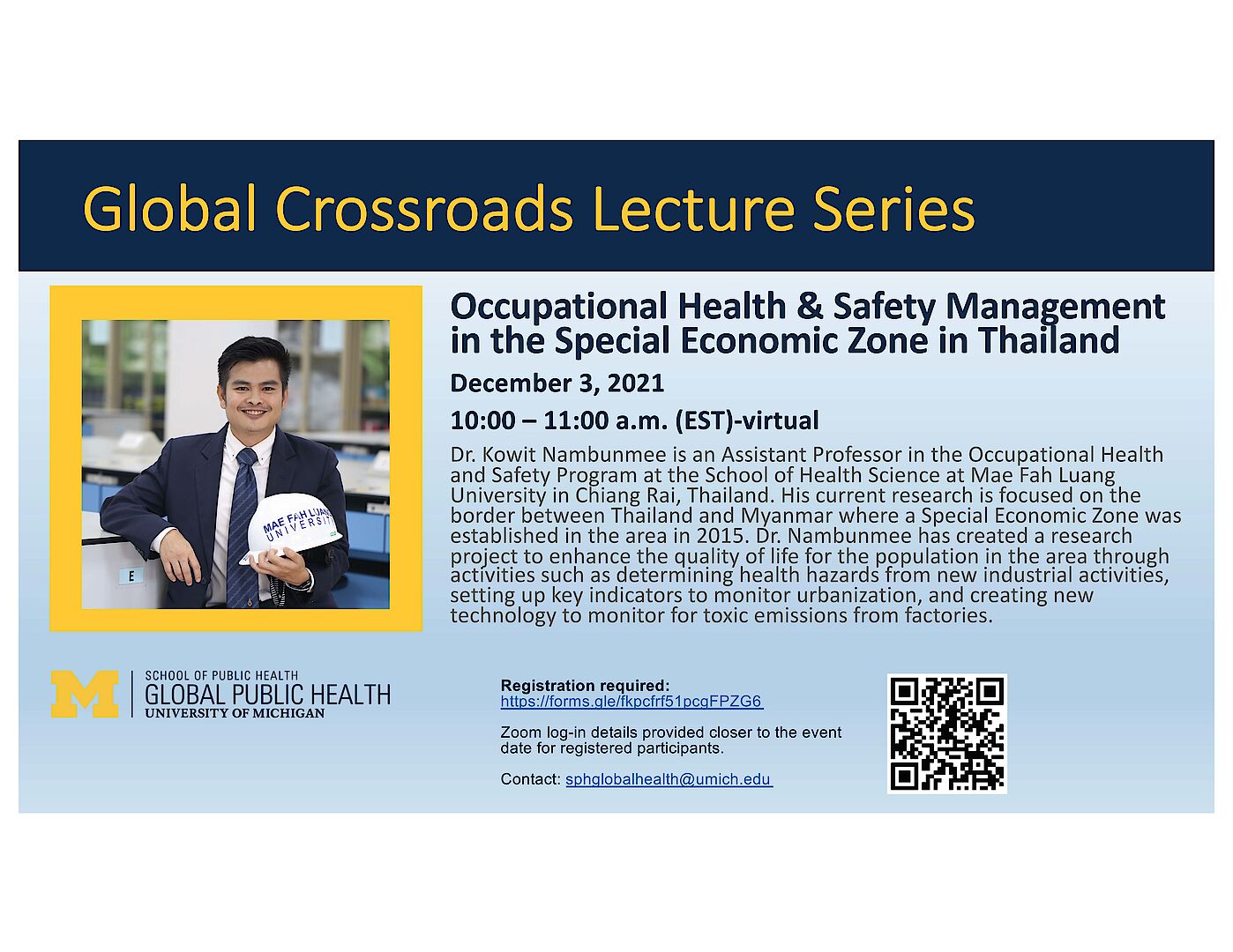 ขอเชิญเข้าร่วม กิจกรรม Global Crossroads Lecture Series ของ University of Michigan